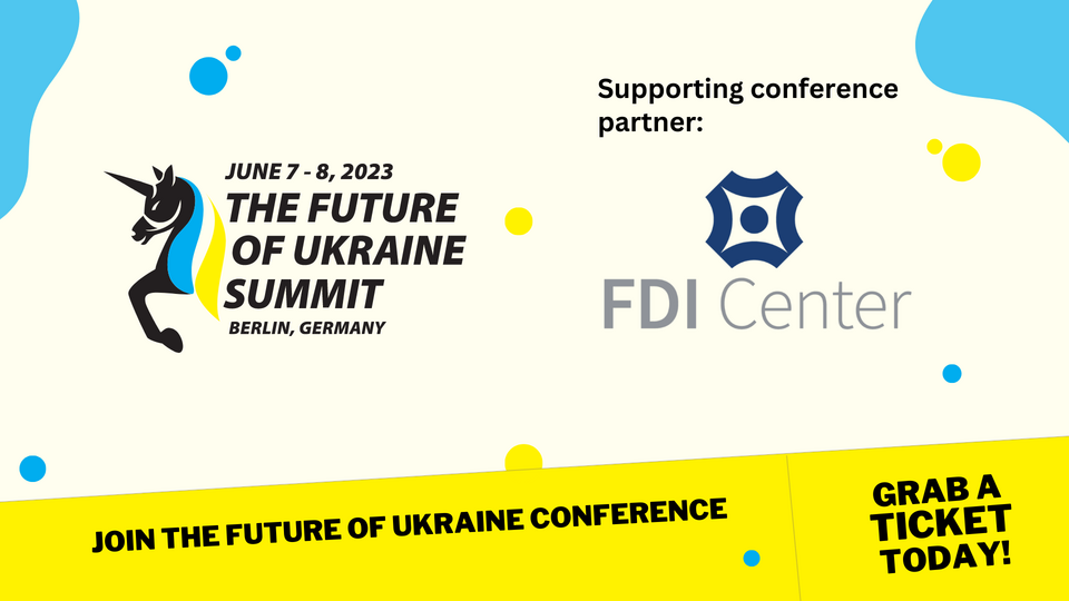 Cover image displaying FDI Center's participation at the Future of Ukraine conference in Berlin in June 2023